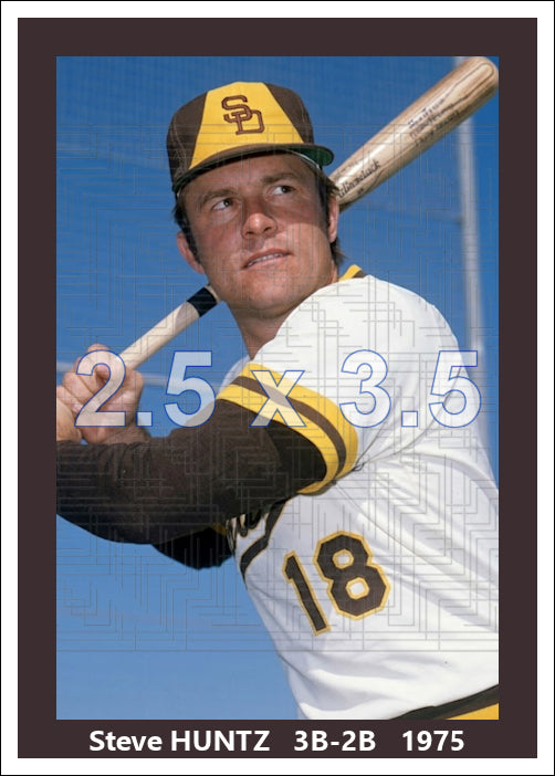 Steve Huntz - 1975 San Diego Padres - choose a size & style
