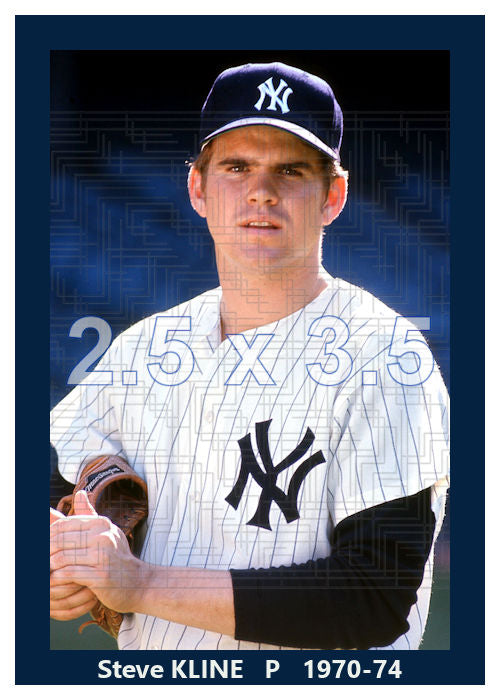 Steve Kline - 1970-74 New York Yankees - choose a size & style