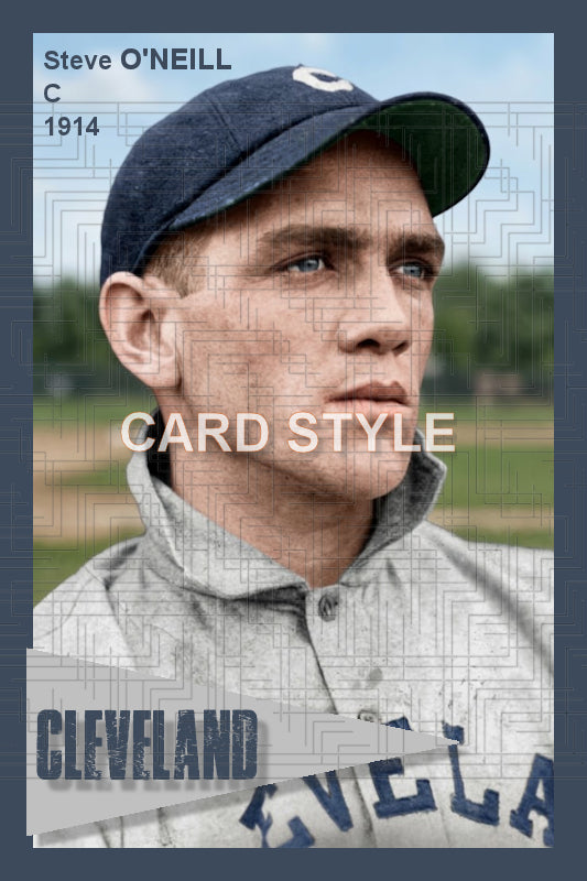 Steve O'Neill - 1914 Cleveland Naps - choose a size & style