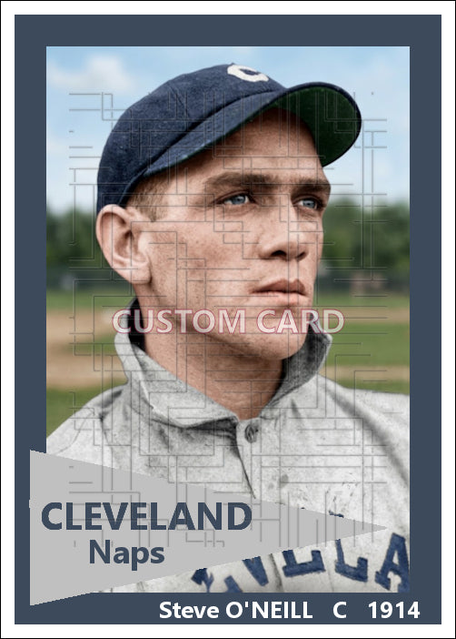 Steve O'Neill - 1914 Cleveland Naps - choose a size & style