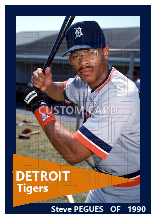 Steve Pegues - 1990 Detroit Tigers - choose a size & style