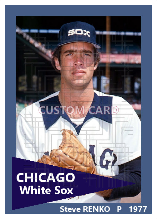 Steve Renko - 1977 Chicago White Sox - choose a size & style