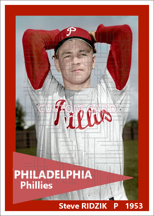 Steve Ridzik - 1953 Philadelphia Phillies - choose a size & style