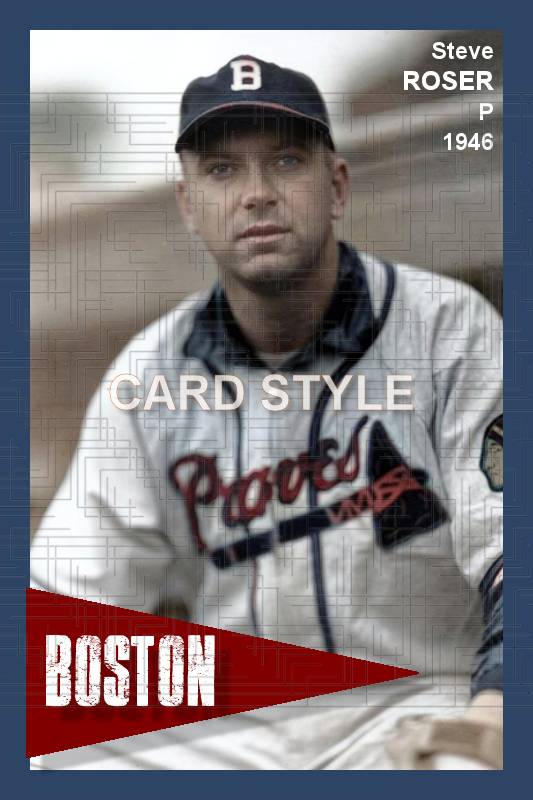 Steve Roser - 1946 Boston Braves - choose a size & style