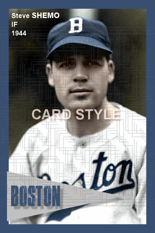 Steve Shemo - 1944 Boston Braves - choose a size & style