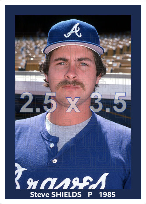 Steve Shields - 1985 Atlanta Braves - choose a size & style