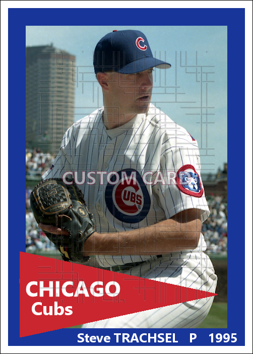 Steve Trachsel - 1995 Chicago Cubs - choose a size & style