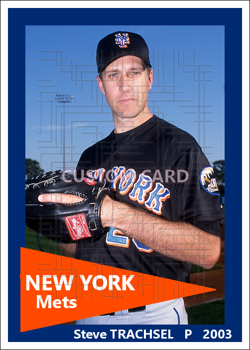 Steve Trachsel - 2002 New York Mets - choose a size & style