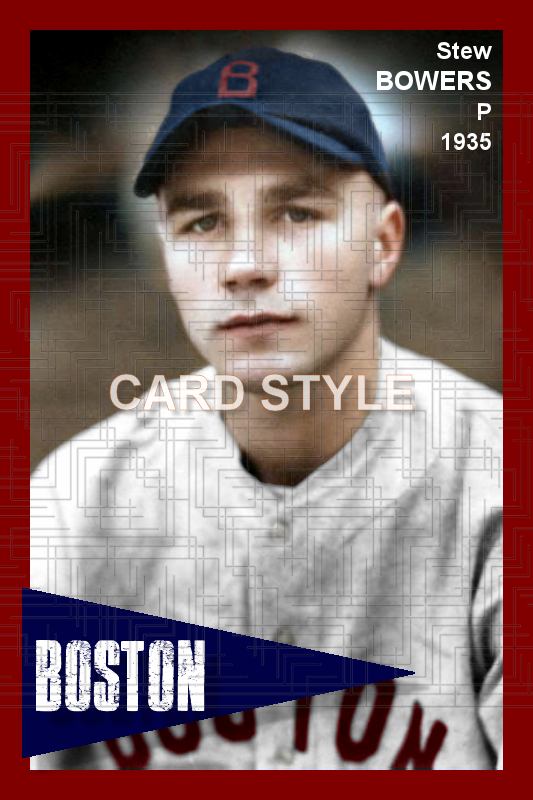 Stew Bowers - 1935 Boston Red Sox - choose a size & style
