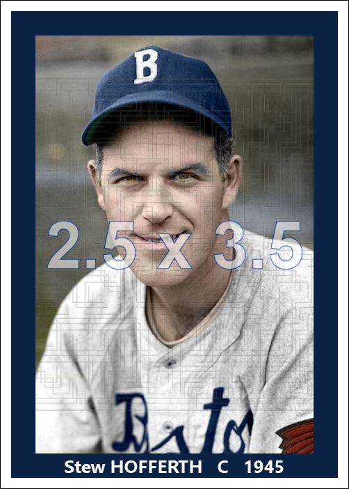 Stew Hofferth - 1945 Boston Braves - choose a size & style