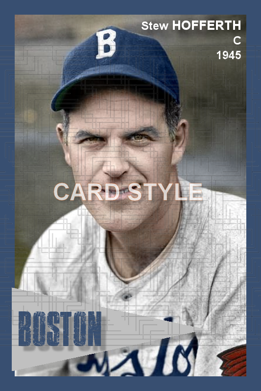 Stew Hofferth - 1945 Boston Braves - choose a size & style
