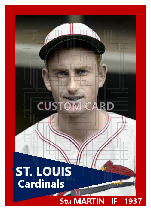 Stu Martin - 1937 St. Louis Cardinals - choose a size & style