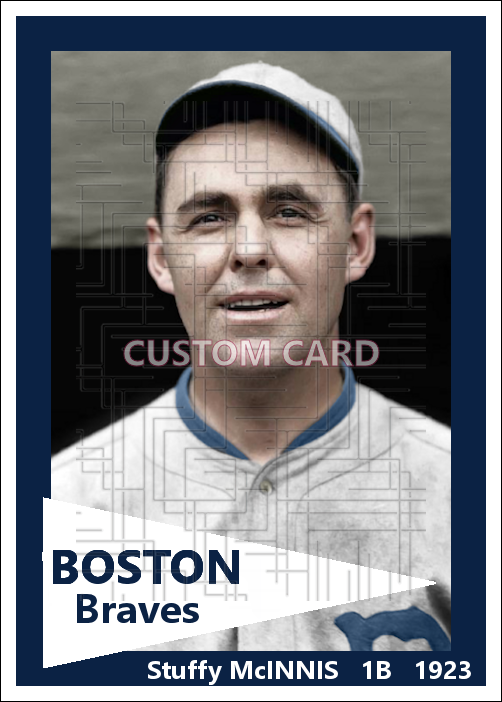 Stuffy McInnis - 1923 Boston Braves - choose a size & style