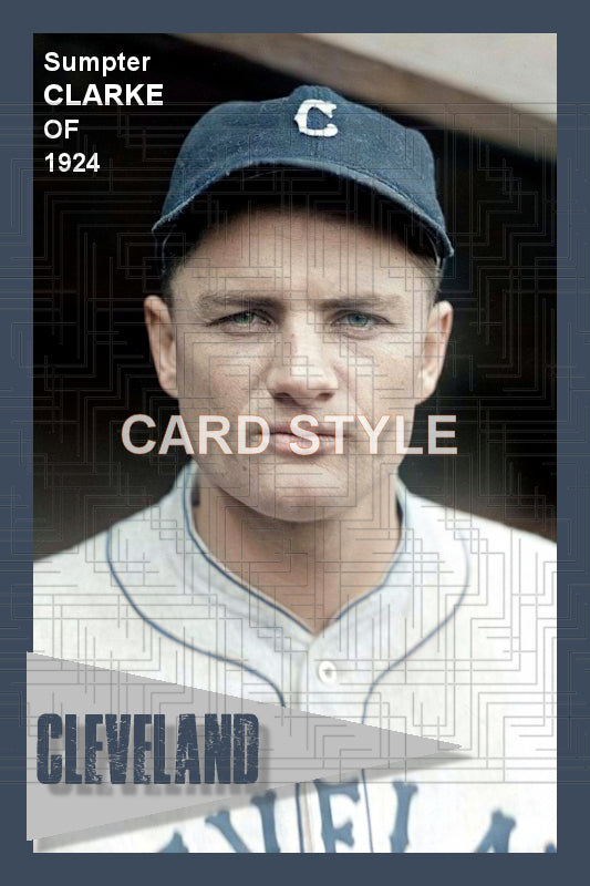 Sumpter Clarke - 1924 Cleveland Indians - choose a size & style