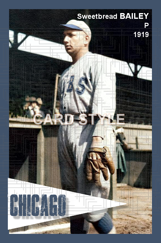 Sweetbread Bailey - 1919 Chicago Cubs - choose a size & style