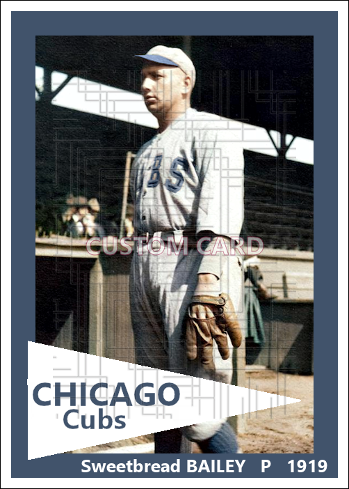 Sweetbread Bailey - 1919 Chicago Cubs - choose a size & style