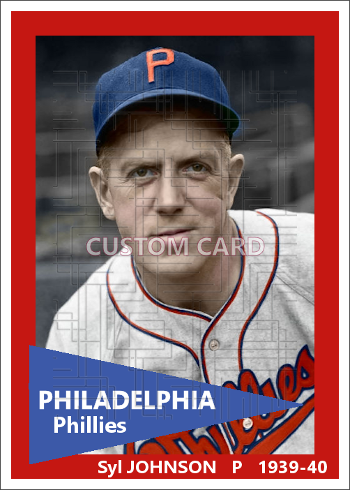 Syl Johnson - 1939-40 Philadelphia Phillies - choose a size & style