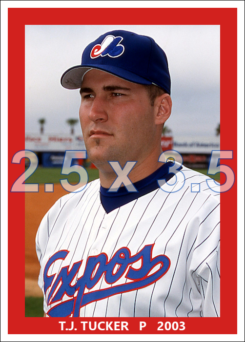 T.J. Tucker - 2003 Montreal Expos - choose a size & style