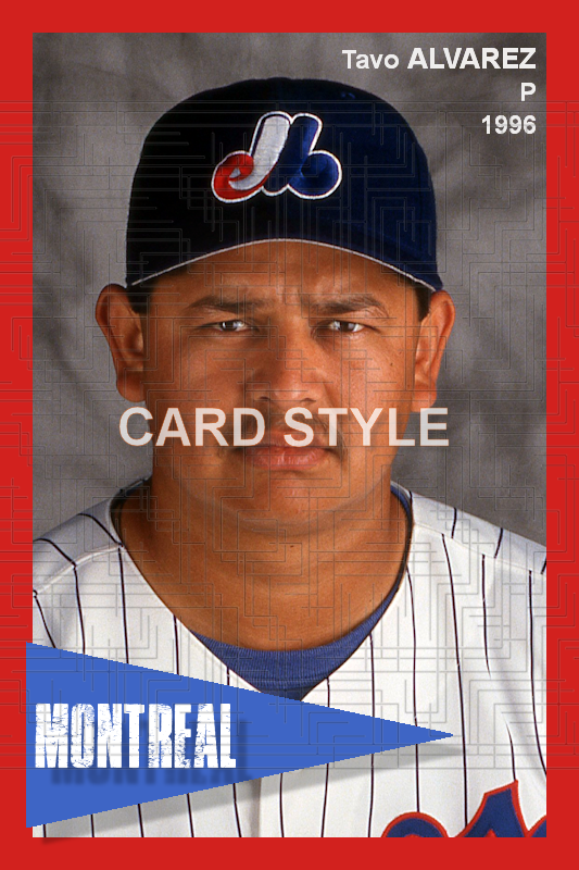Tavo Alvarez - 1996 Montreal Expos - choose a size & style