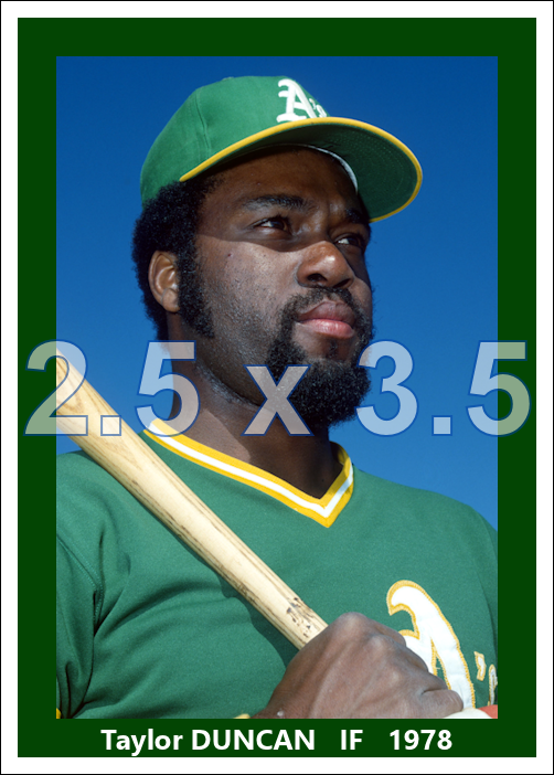 Taylor Duncan - 1978 Oakland Athletics - choose a size & style