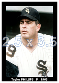 Taylor Phillips - 1963 Chicago White Sox - choose a size & style