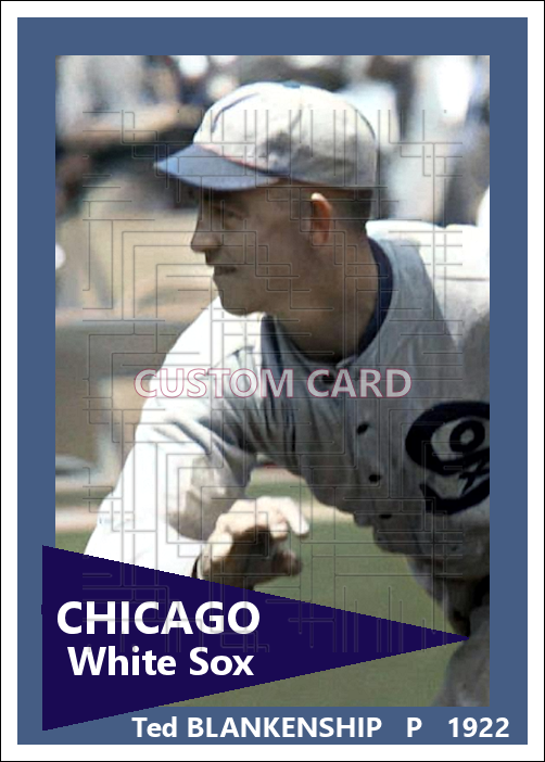 Ted Blankenship - 1922 Chicago White Sox - choose a size & style