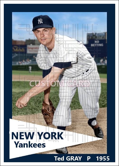 Ted Gray - 1955 New York Yankees - choose a size & style