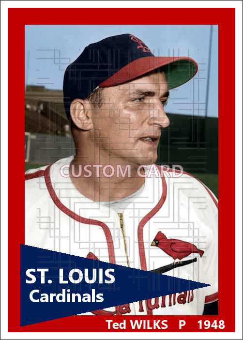 Ted Wilks - 1948 St. Louis Cardinals - choose a size & style