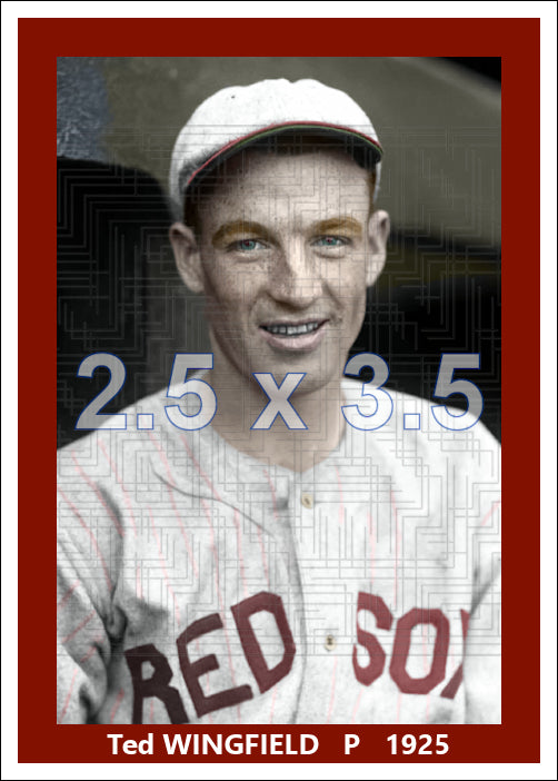 Ted Wingfield - 1925 Boston Red Sox - choose a size & style
