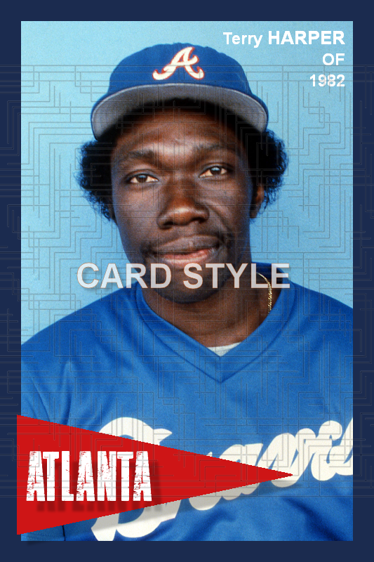 Terry Harper - 1982 Atlanta Braves - choose a size & style