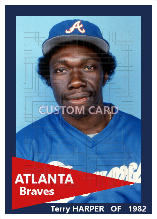 Terry Harper - 1982 Atlanta Braves - choose a size & style