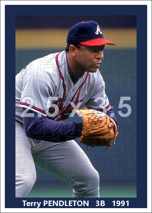 Terry Pendleton - 1991 Atlanta Braves - choose a size & style
