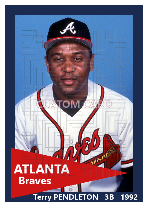 Terry Pendleton - 1992 Atlanta Braves - choose a size & style