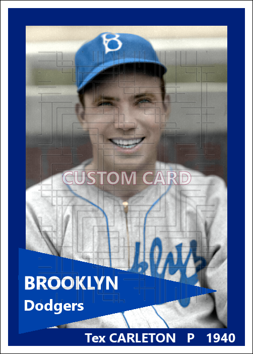 Tex Carleton - 1940 Brooklyn Dodgers - choose a size & style