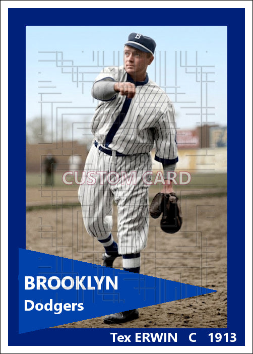 Tex Erwin - 1913 Brooklyn Dodgers - choose a size & style
