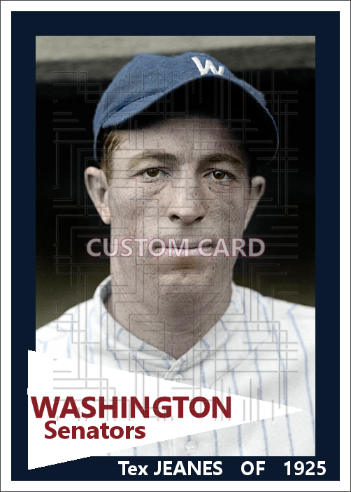 Tex Jeanes - 1925 Washington Senators - choose a size & style
