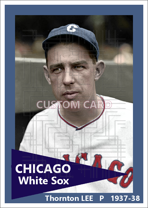 Thornton Lee - 1937-38 Chicago White Sox - choose a size & style