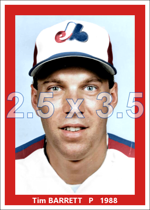 Tim Barrett - 1988 Montreal Expos - choose a size & style