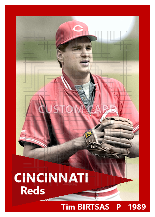 Tim Birtsas - 1989 Cincinnati Reds - choose a size & style