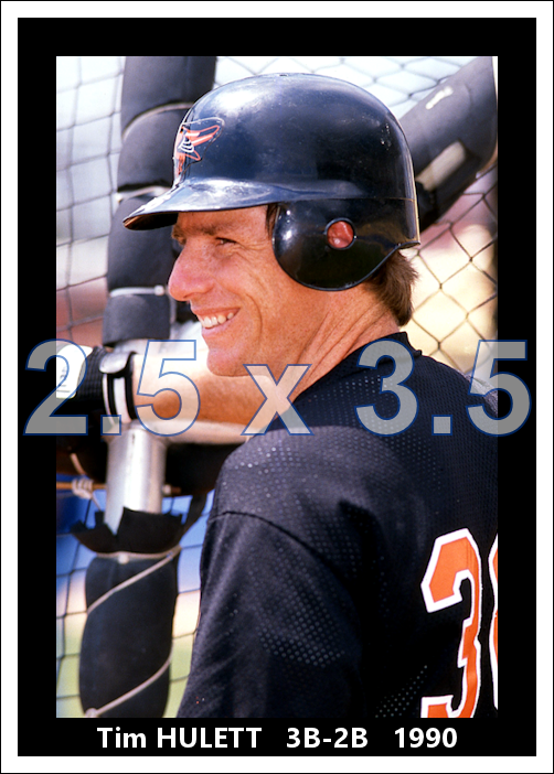 Tim Hulett - 1990 Baltimore Orioles - choose a size & style