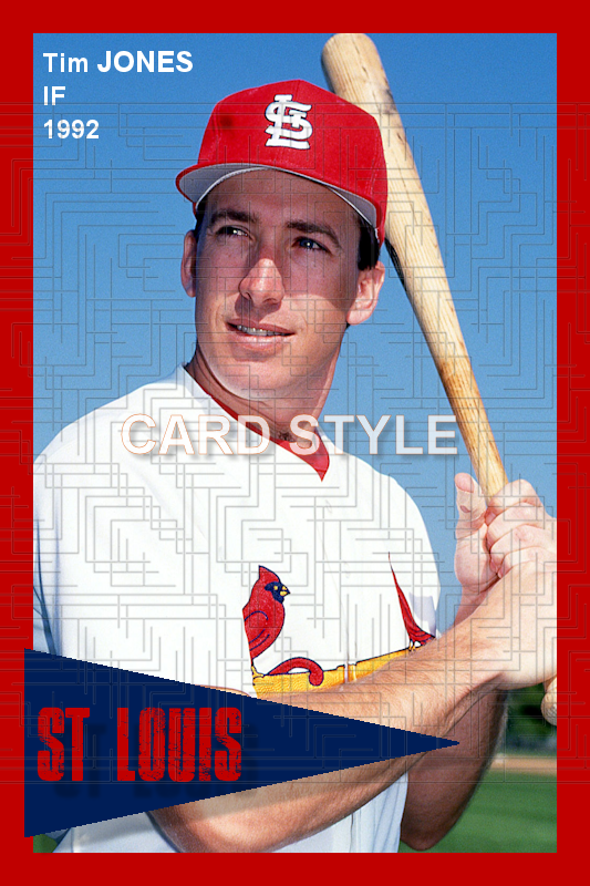 Tim Jones - 1992 St. Louis Cardinals - choose a size & style