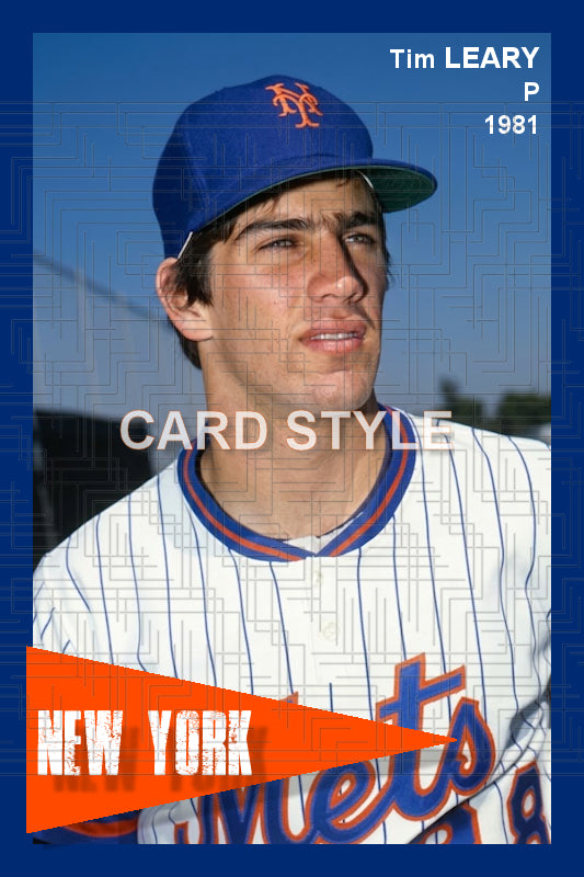 Tim Leary - 1981 New York Mets - choose a size & style