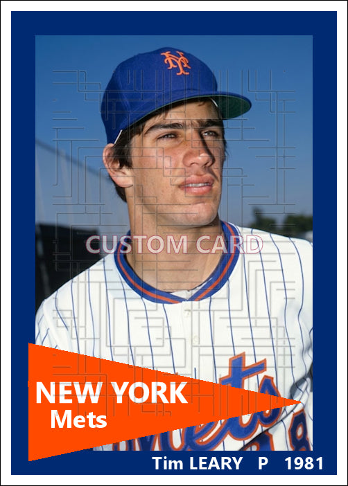 Tim Leary - 1981 New York Mets - choose a size & style
