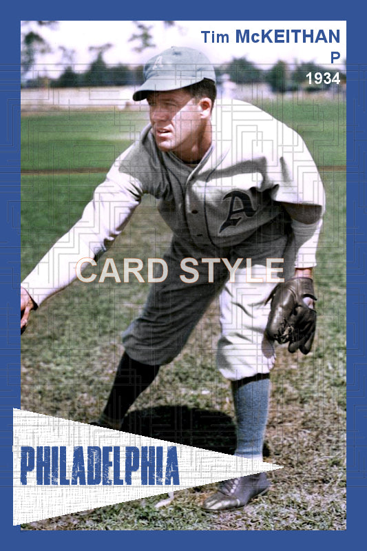 Tim McKeithan - 1934 Philadelphia Athletics - choose a size & style