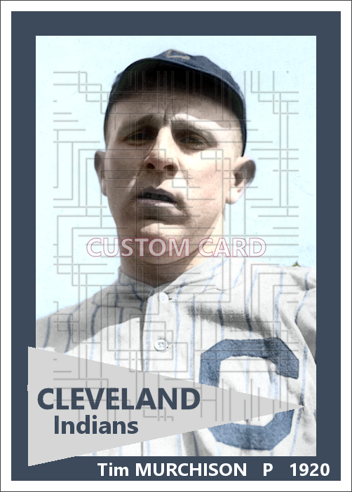 Tim Murchison - 1920 Cleveland Indians - choose a size & style