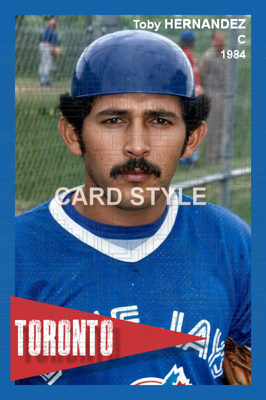 Toby Hernandez - 1984 Toronto Blue Jays - choose a size & style