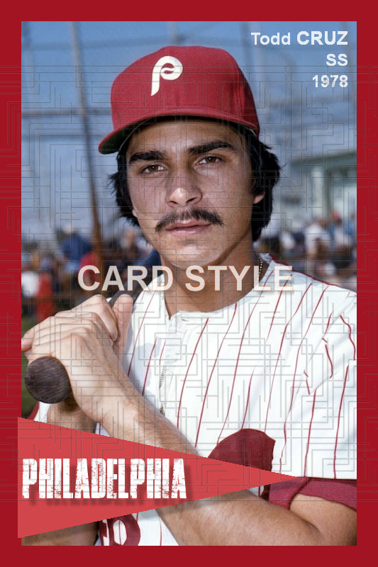 Todd Cruz - 1978 Philadelphia Phillies - choose a size & style