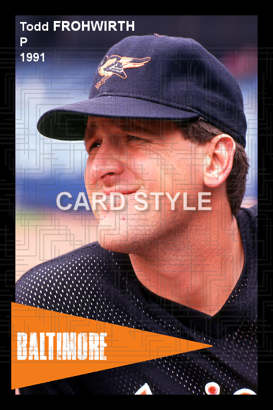 Todd Frohwirth - 1991 Baltimore Orioles - choose a size & style