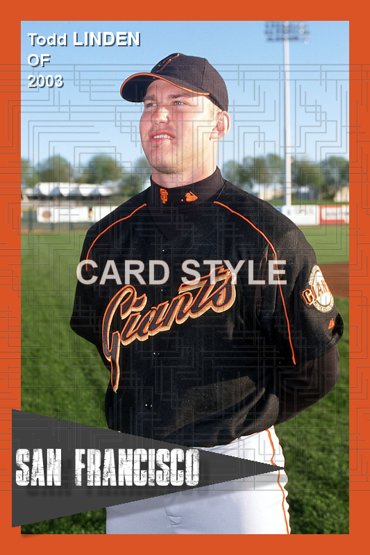 Todd Linden - 2003 San Francisco Giants - choose a size & style