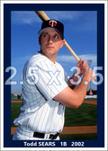 Todd Sears - 2002 Minnesota Twins - choose a size & style
